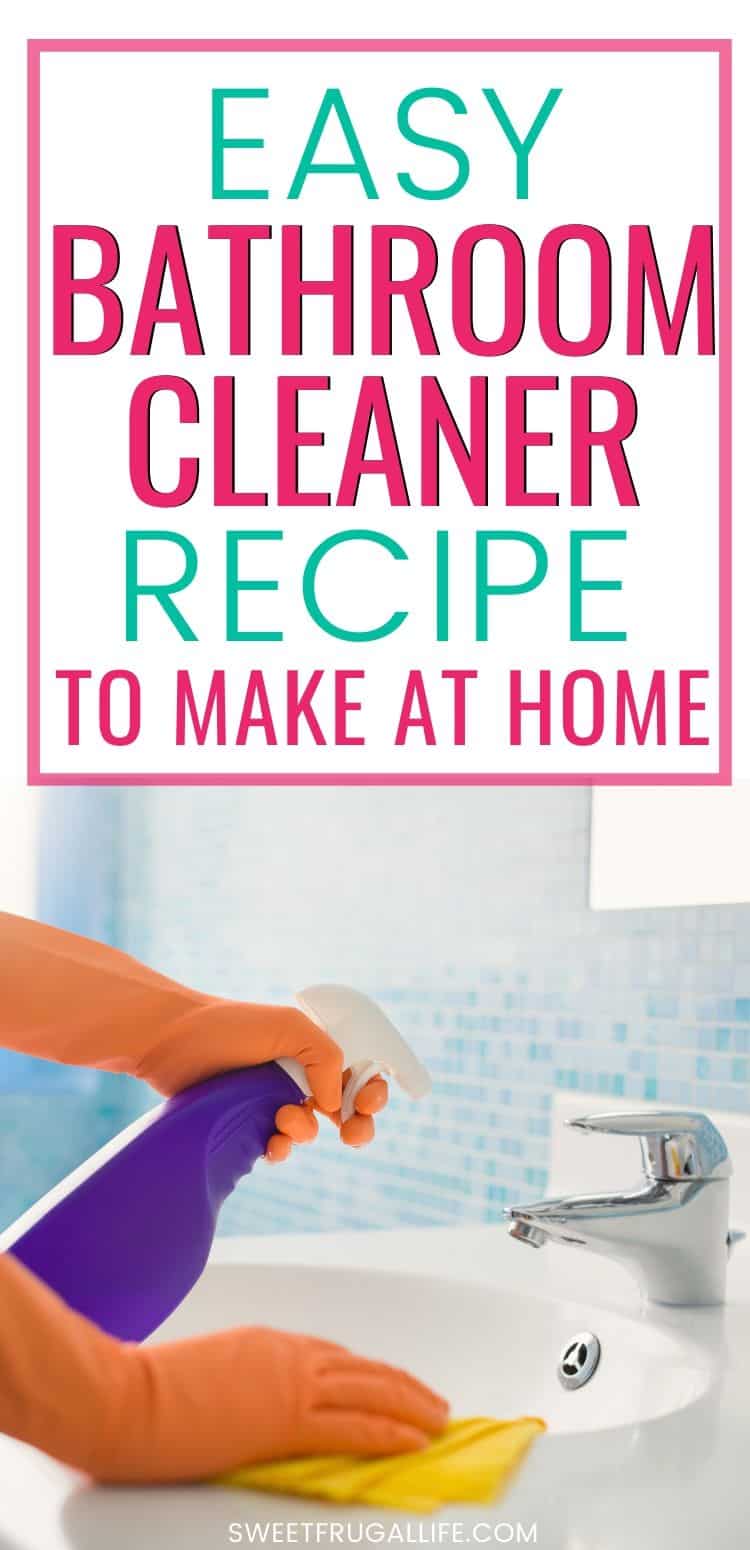 Homemade Bathroom Cleaner Recipe