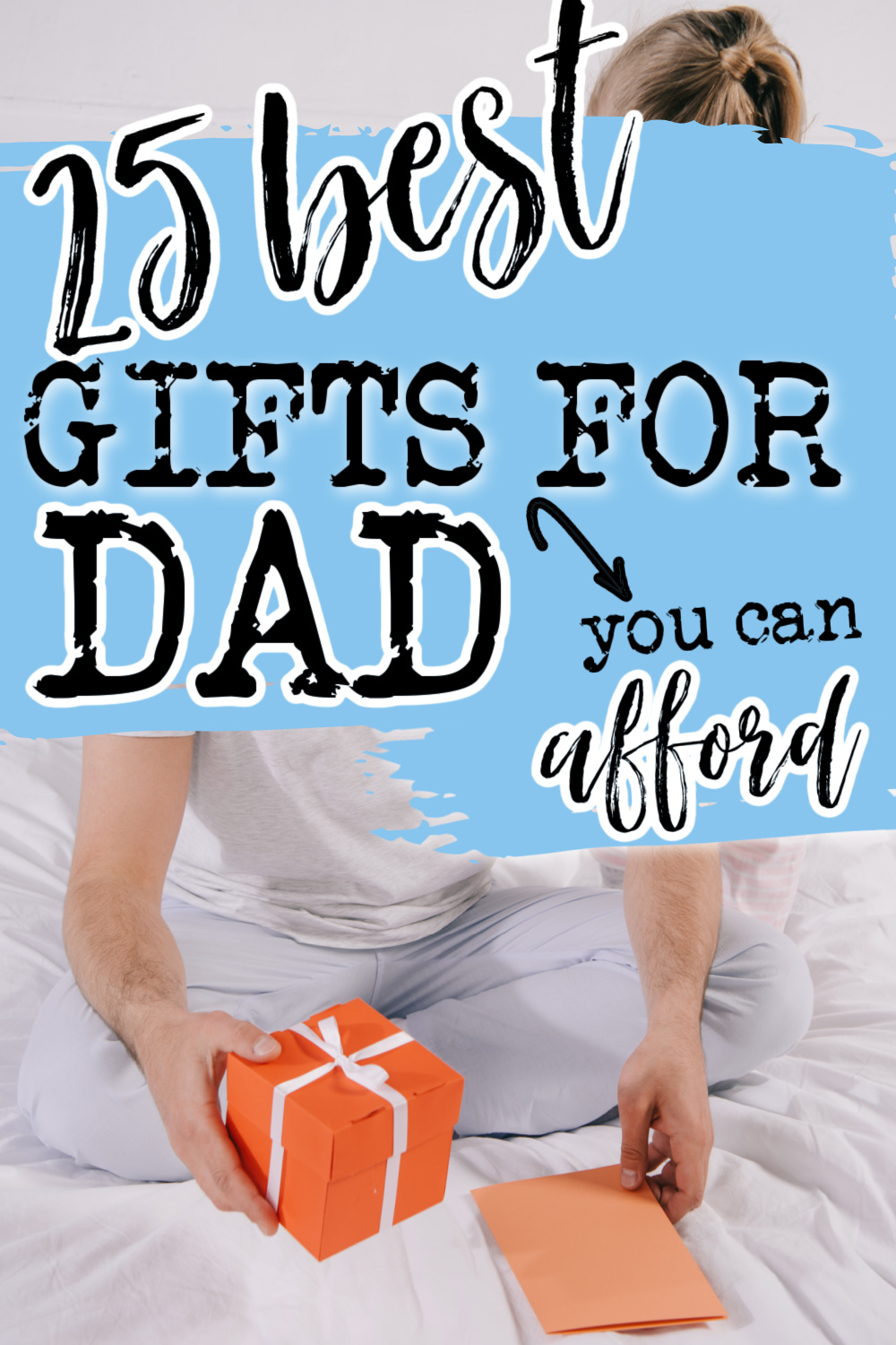 what to buy dad for father's day - cheap gift ideas for father's day