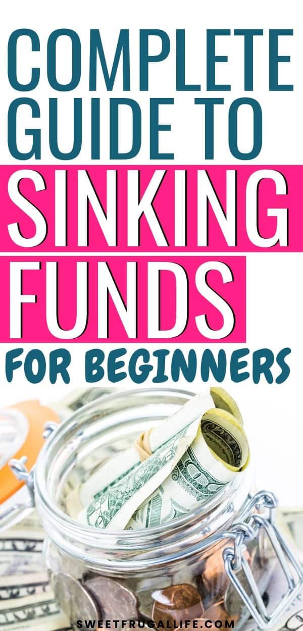 complete guide to sinking funds