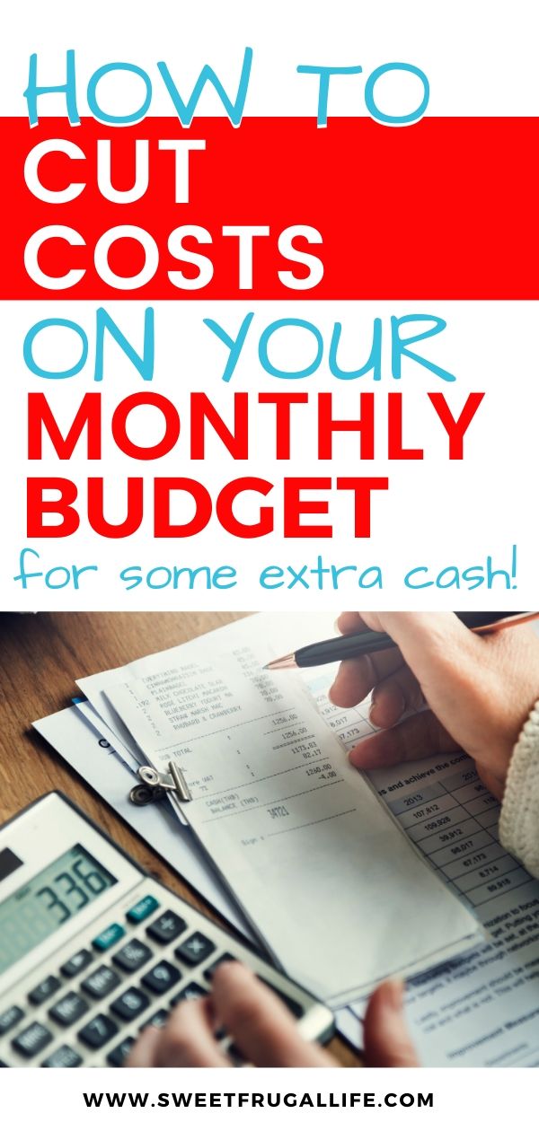 Cut costs on your monthly budget so you can have more money. frugal living help | how to have more money | how to get out of debt | how to save more | budget help #budgeting #budgettips #savingmoney