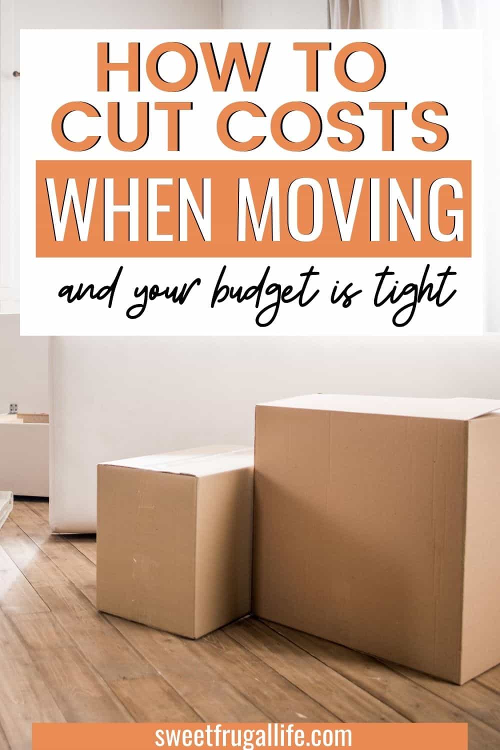 save money when moving - how to move on a budget