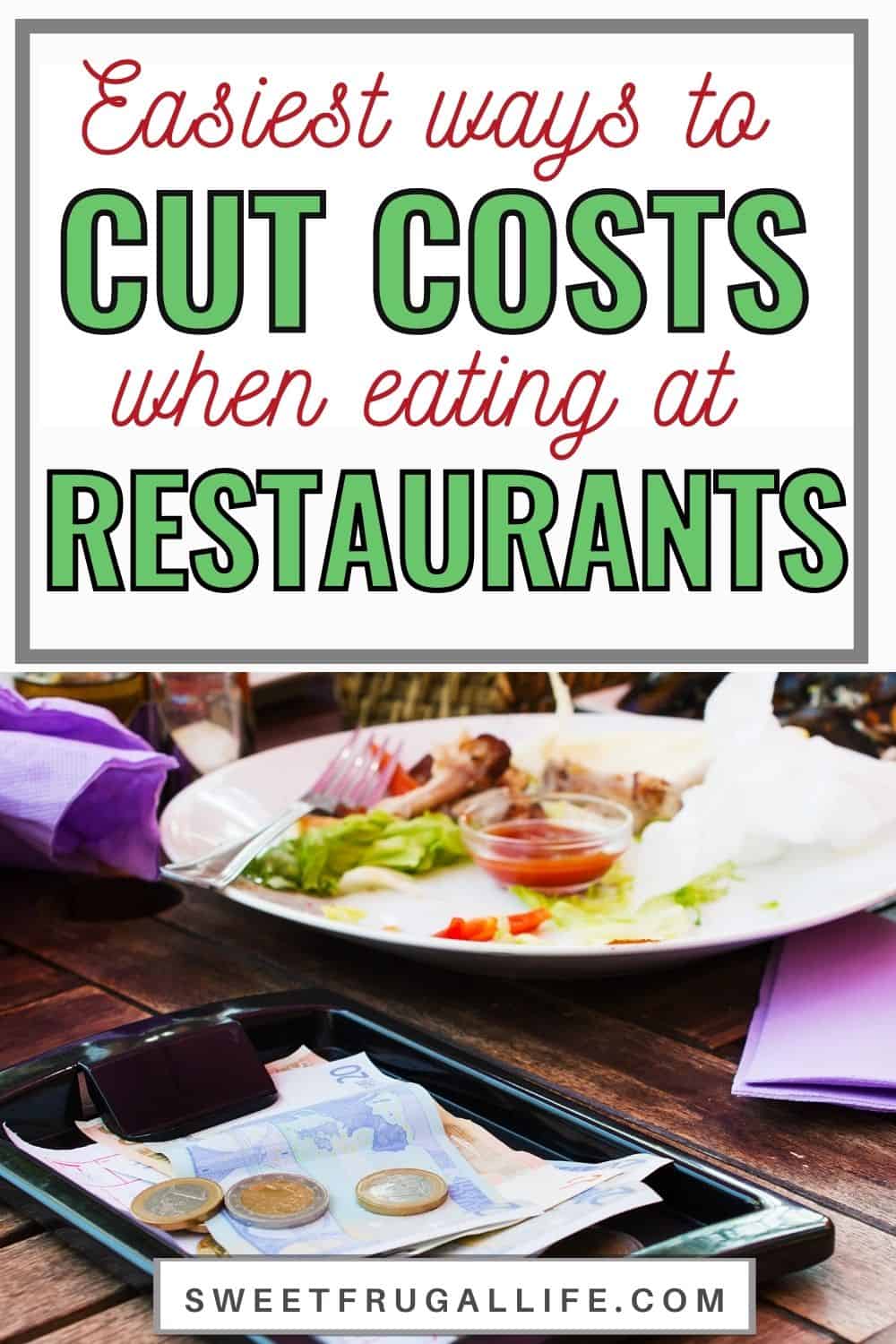 how to save money at restaurants - frugal tips for food