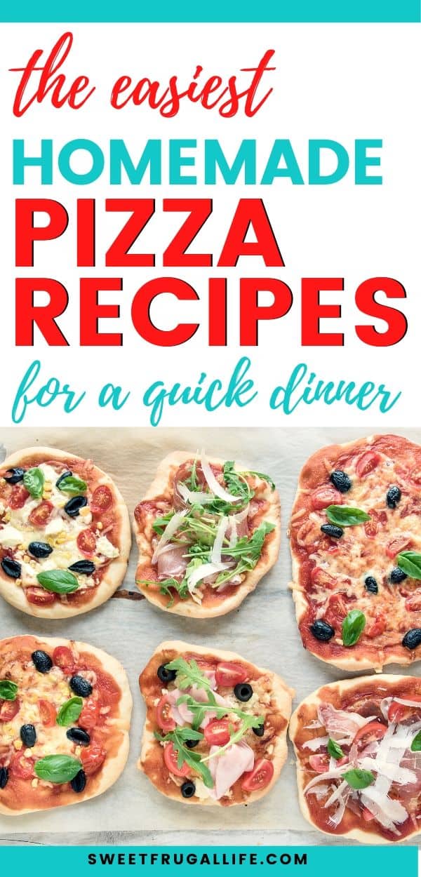 easy homemade pizza recipes