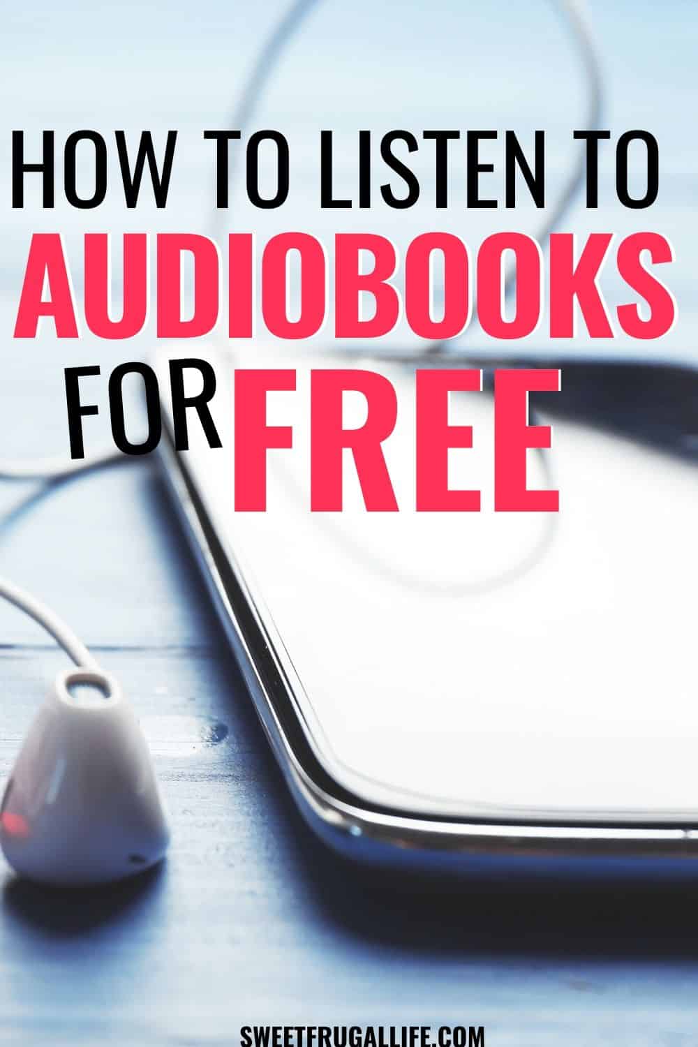 How to listen to audiobooks for free