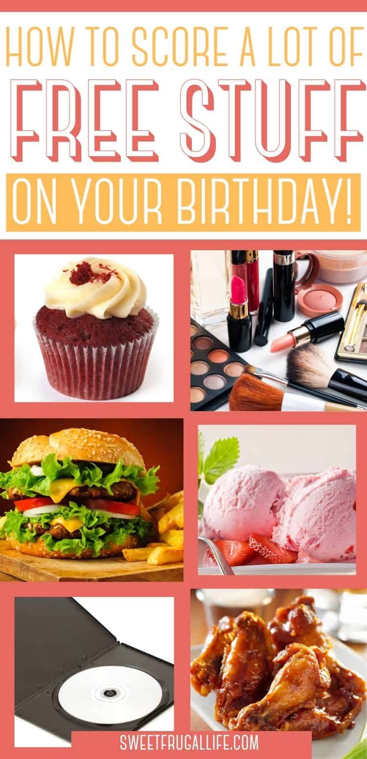 free stuff birthday - places that give free food on birthdays