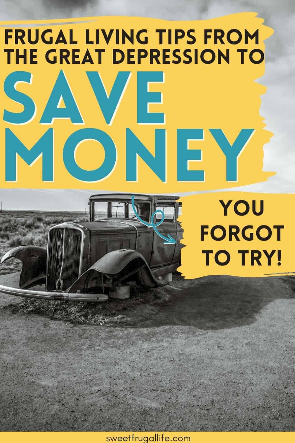 great depression frugal tips to save money - easy ways to save more money