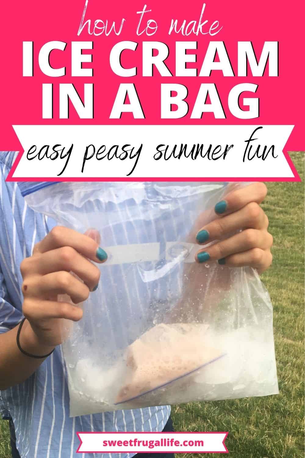 how to make ice cream in a bag - what is ice cream in a bag