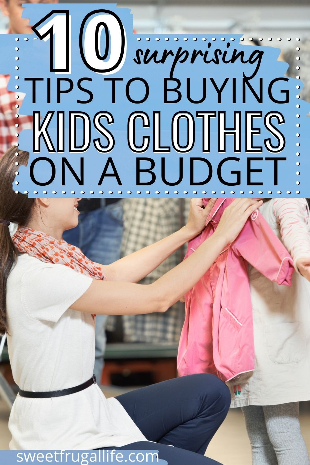 kids clothes on a budget - budget friendly tips for parents (1)