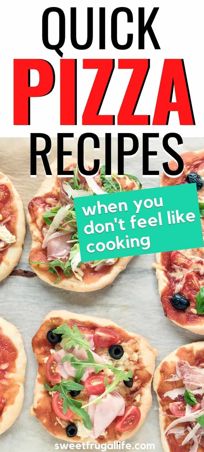 quick pizza recipes to make at home