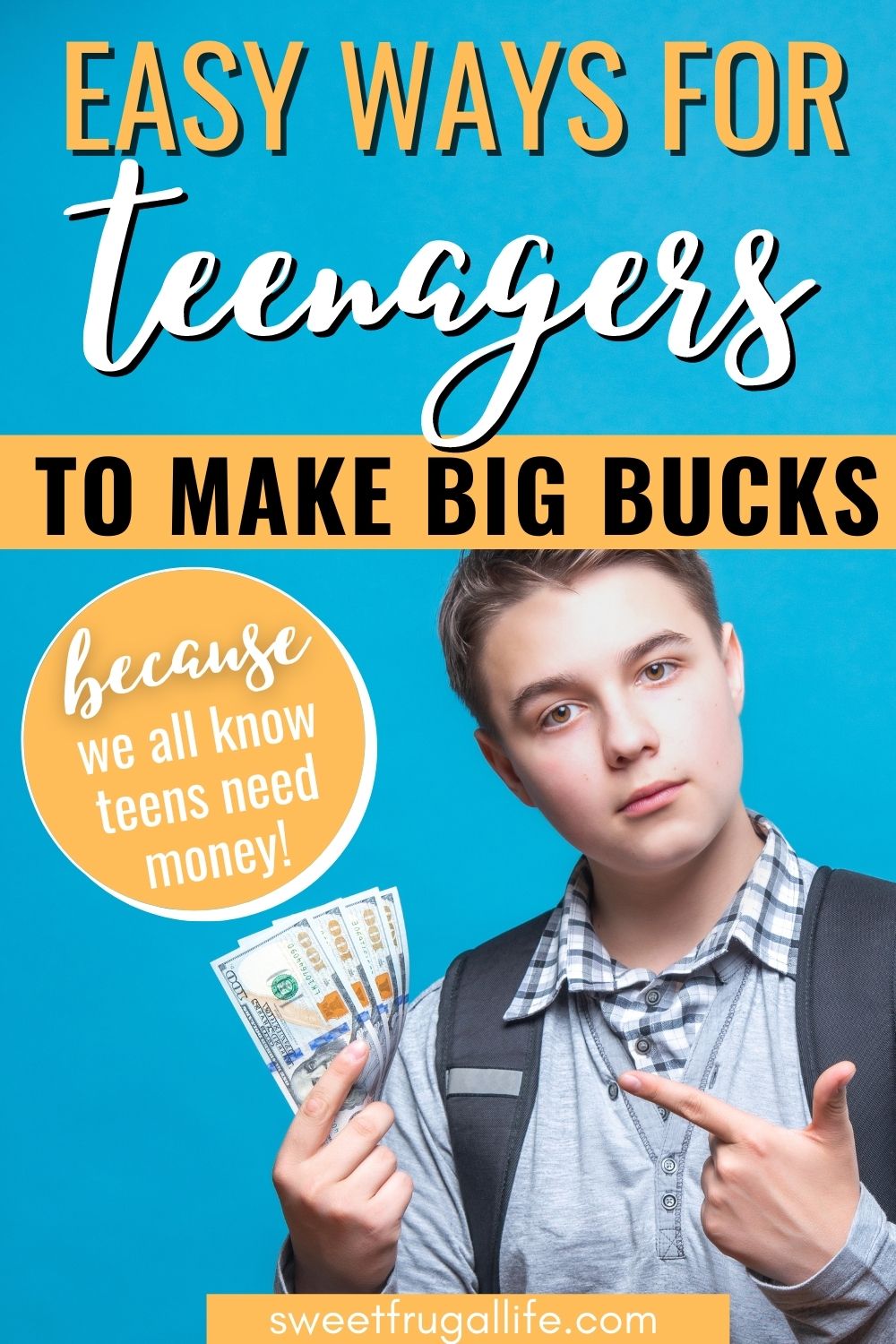 how teenagers can earn money - ways for kids to earn money