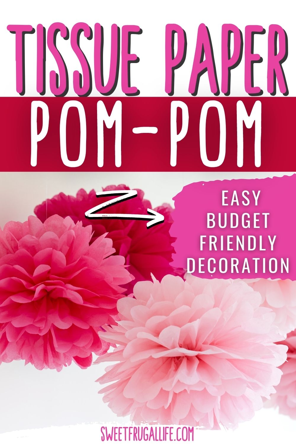 tissue paper pom pom tutorial - easy DIY party decorations