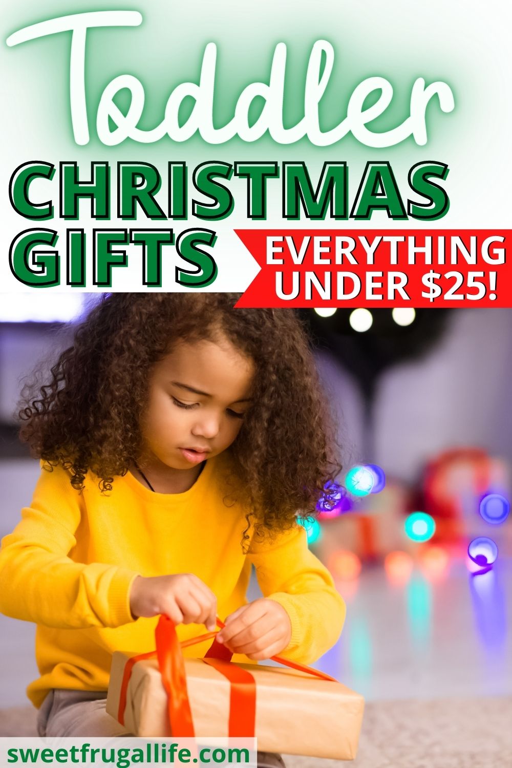 toddler Christmas Gifts - best gifts for kids on a budget